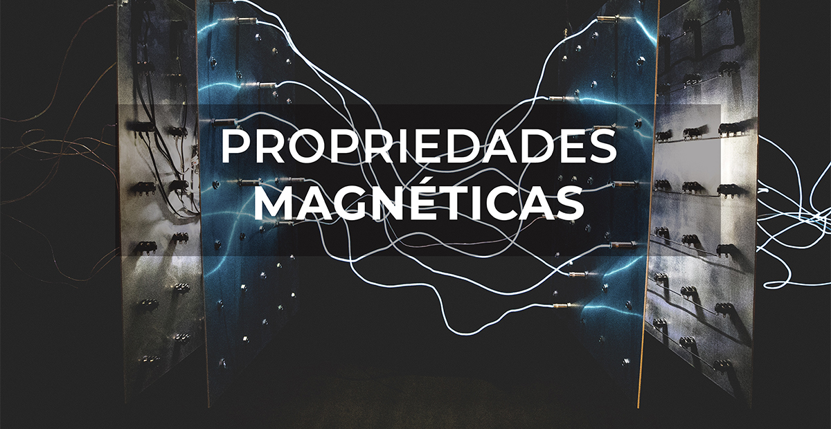 Propriedades Magnéticas