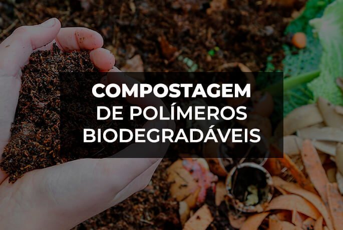 Compostagem de Polímeros Biodegradáveis
